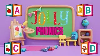 Jolly Phonics Song | Jolly Phonics Sounds  With Alphabets | Phonics Sounds With A To Z