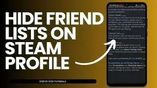 How To Hide Friend Lists On Steam Profile