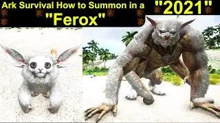 Ark Survival Как вызвать в &laquo;Фероксе&raquo; 2021