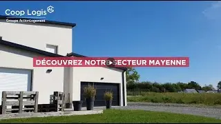 Lotissements Coop Logis sur le secteur de Mayenne et nord Mayenne