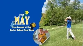 Millers - May - 2025 - Fast Breaks at the End of School Year Pace