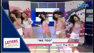 POP GIRLS - ME TOO (NET25 LETTERS AND MUSIC)