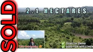 #Vlog15 | 2.1 HECTARES | 63 Per Square Meter | GOOD FOR INVESTMENT AT MAY OVERLOOKING 😍| 1.3 Million