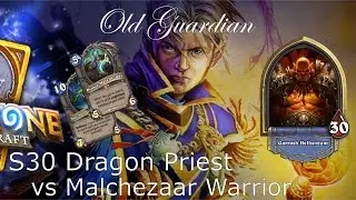 Hearthstone S30 Dragon Priest vs Malchezaar Warrior - The world of RNGstone