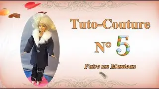 📍 Tuto couture N°5 | 👗 Coudre un Manteau pour Barbie