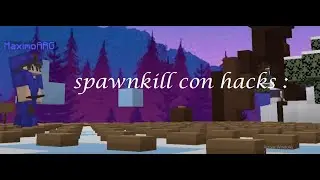 SPAWNKILL CON HACKS / AYUDANDO AL TEAM A GANAR MANHATTAN LIBRECRAFT NETWORK [24vs24] #MaximoItsBack