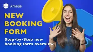 NEW Step-by-step Booking Form in Amelia Appointment and Event WordPress Booking Plugin