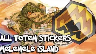 Pokemon Ultra Sun - All Totem Stickers - Melemele Island