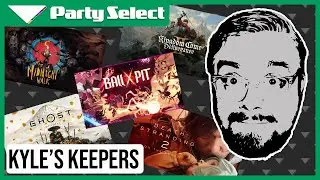 Kyle's Top 10 Games of 2025 | Party Select