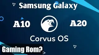 Corvus-Os FROM for Samsung A10-A20 | custom rom samsung A10-A20 android 10
