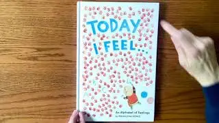 Today I Feel...An Alphabet of Feelings by Madalena Moniz