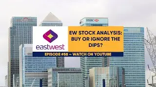 EquiTalks Ep. 58: EW Stock Analysis: Buy or Ignore the Dips?