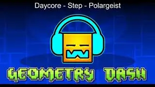 Daycore - Step - Polargeist (Slowed Down)