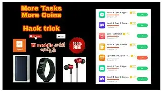 Mi mobile Get apps Hack trick live proof | How to get more coins in Mi get Apps