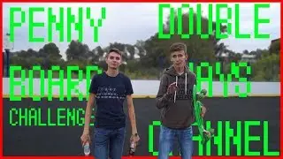 PENNY BOARD CHALLENGE!!!DOUBLE CHALLENGE!!!