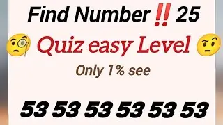 Find The Number 25 , only genius person can see.