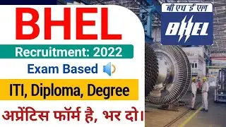 Bhel Apprentice Recruitment 2022| Bhel New Apprentice Online form| Bhel ITI, Diploma, Degree Jobs|