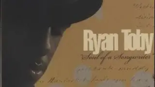 Ryan Toby (Of City High) - Soul Of A Songwriter (Album Preview)