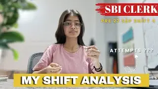 💔🥹 My SBI clerk pre attempts - 27 September Shift 4 | My shift analysis of SBI clerk✅