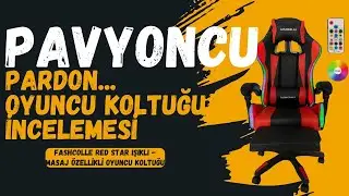 ODAYI PAVYONA &Ccedil;EVİREN KOLTUK | Fashcolle Dynamic Red Star Masajlı RGB Oyuncu Koltuğu İncelemesi