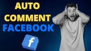 Facebook Auto Comment 2024 | Auto Comment Facebook Post
