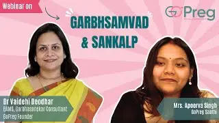 Pregnancy Webinar on Family Planning, Beej Sanskar & Garbh Sanskar | Dr. Vaidehi Deodhar | GoPreg