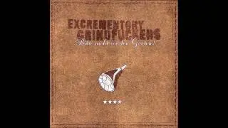 Excrementory Grindfuckers - Nein, Kein Grindcore