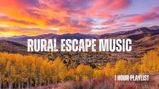 Calming Country Music for Rural Escape | Serenity for Your Mind