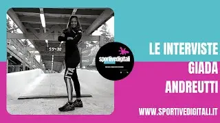 Sportive Digitali | Stagione 2 | Giada Andreutti