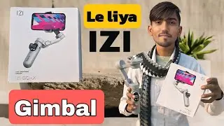 IZI GIMBAL UNBOXING || MY FIRST UNBOXING VIDEO || Indian Tech Teacher