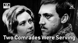 Two Comrades Were Serving | DRAMA | FULL MOVIE