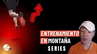 C&oacute;mo Entrenar Series para Correr en Monta&ntilde;a