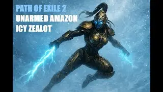 POE2 - (Mobalytics Posted) Best Unarmed Amazon Icy Zealot Build - Mapping + Guide
