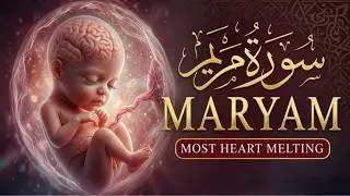 SURAH MARYAM (Chapter 19 )গর্ভাবস্থায় সূরা মারইয়াম পাঠের ফজিলত ও উপকারিতা | 