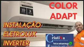 INSTALA&Ccedil;&Atilde;O PASSO A PASSO DE SPLIT ELETROLUX INVERTER COLOR ADAPT DEU TRABALHO!