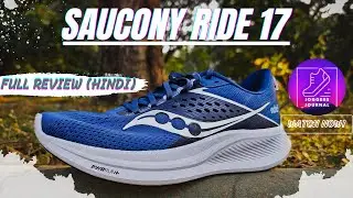Saucony Ride 17 Full Review... BOUNCY!! (Hindi)