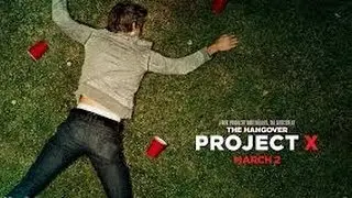 Project X - Full Movie (High Def!) 1080p