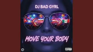 Move Your Body (Radio Edit)