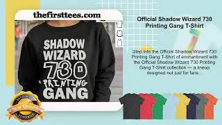 Official Shadow Wizard 730 Printing Gang T-Shirt