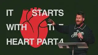 Sunday at Heart & Soul | It Starts With The Heart | Pastor Philip Daigle