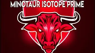 Minotaur Isotope Prime Gameplay / Harvest Match / CQC Outpost Map / Battle Prime Gameplay