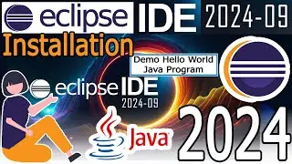 Как установить Eclipse IDE 2024-09 на Windows 10/11 с Java JDK 22 [Обновление 2024] Демонстрацион...