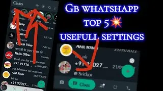 GB WhatsApp top 5 settings |tech shubhamraj |