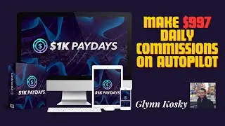 $1K PAYDAYS System Review - Make $997 DAILY commissions on Autopilot
