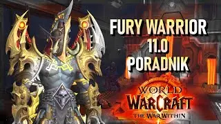 Fury Warrior 11.0 - Poradnik - The War Within