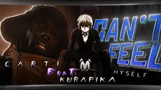 「Can't Feel Myself 」 Kurapika Joins Carti Type Edit - (Quick One)「AMV/EDIT」