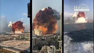 Lebanon Port Explosion on August 4, 2020 &mdash; A Devastating Crisis in a Struggling Nation