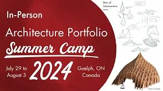 Get Accepted! Come to the Architecture Portfolio Camp in Guelph!