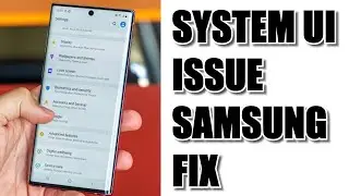 Как исправить ошибку системного пользовательского интерфейса на Samsung