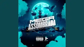 Mega Assombrada
